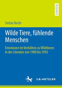 Produktbild: Wilde Tiere, f&uuml;hlende Menschen