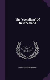 Produktbild: The "socialism" Of New Zealand