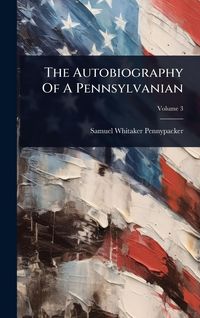 Produktbild: The Autobiography Of A Pennsylvanian