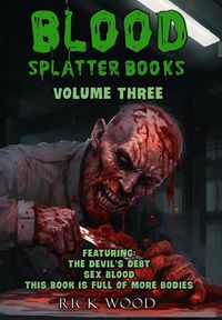 Produktbild: Blood Splatter Books Omnibus Volume Three