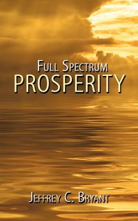 Produktbild: Full Spectrum Prosperity