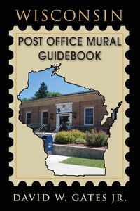 Produktbild: Wisconsin Post Office Mural Guidebook