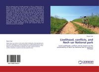 Produktbild: Livelihood, conflicts, and Nech sar National park