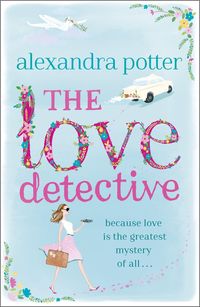 Bild vom Artikel The Love Detective vom Autor Alexandra Potter
