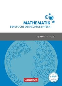 Produktbild: Mathematik - Berufliche Oberschule Bayern - Technik - Band 3 (FOS/BOS 13)