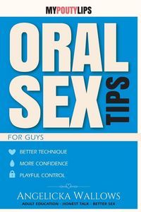 Produktbild: Oral Sex Tips for Guys