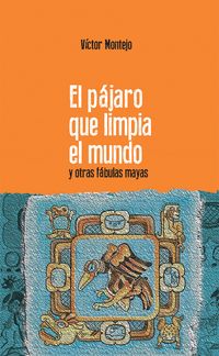 Produktbild: El p&aacute;jaro que limpia el mundo