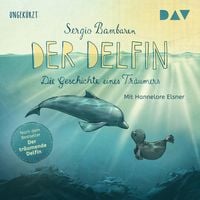 Bild vom Artikel Der Delfin – Die Geschichte eines Träumers vom Autor Sergio Bambaren