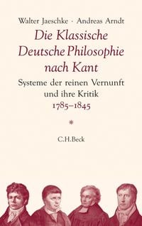 Produktbild: Die Klassische Deutsche Philosophie nach Kant