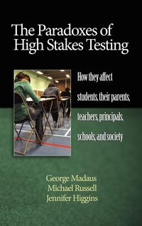 Produktbild: The Paradoxes of High Stakes Testing