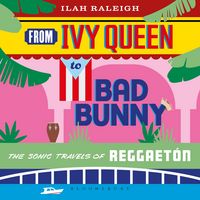 Produktbild: From Ivy Queen to Bad Bunny