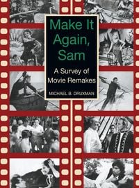 Produktbild: Make It Again, Sam - A Survey of Movie Remakes (hardback)