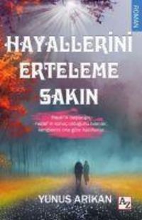 Produktbild: Hayallerini Erteleme Sakin