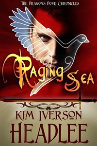 Produktbild: Raging Sea (The Dragon's Dove Chronicles, #3)