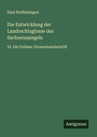 Produktbild: Die Entwicklung der Landrechtsglosse des Sachsenspiegels