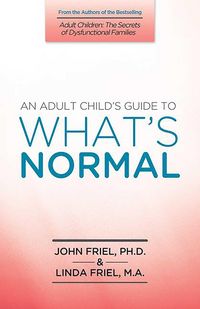 Produktbild: An Adult Child's Guide to What's Normal