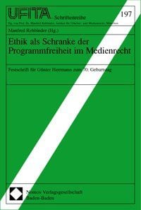 Produktbild: Ethik als Schranke der Programmfreiheit im Medienrecht