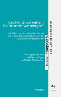 Produktbild: Geschichte von gestern f&uuml;r Deutsche von morgen?
