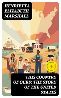 Produktbild: This Country of Ours: The Story of the United States