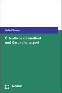 Produktbild: &Ouml;ffentliche Gesundheit und Gesundheitssport