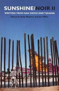 Produktbild: Sunshine/Noir II: Writings from San Diego & Tijuana