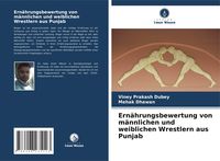 Produktbild: Ern&auml;hrungsbewertung von m&auml;nnlichen und weiblichen Wrestlern aus Punjab