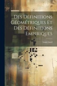 Produktbild: Des D&eacute;finitions G&eacute;om&eacute;triques et des D&eacute;finitions Empiriques