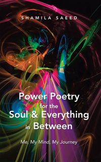 Produktbild: Power Poetry for the Soul & Everything in Between