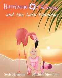 Produktbild: Hurricane Channing and the Lost Flamingo