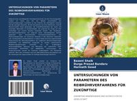 Produktbild: Untersuchungen von Parametern des Reibr&uuml;hrverfahrens f&uuml;r Zuk&uuml;nftige