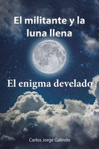 Produktbild: El militante y la luna llena