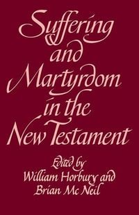 Produktbild: Suffering and Martyrdom in the New Testament