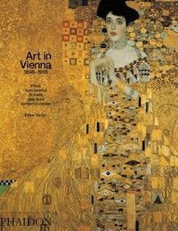 Produktbild: Art in Vienna 1898-1918