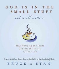 Produktbild: Bickel, B: God Is in the Small Stuff and It All Matters