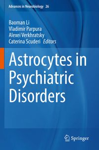 Produktbild: Astrocytes in Psychiatric Disorders