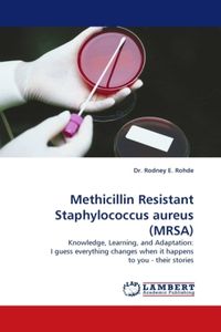 Produktbild: Rohde, D: Methicillin Resistant Staphylococcus aureus (MRSA)