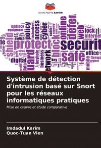Produktbild: Syst&egrave;me de d&eacute;tection d'intrusion bas&eacute; sur Snort pour les r&eacute;seaux informatiques pratiques