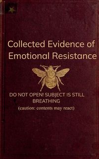 Produktbild: Collected Evidence of Emotional Resistance