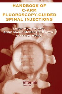 Produktbild: The Handbook of C-Arm Fluoroscopy-Guided Spinal Injections
