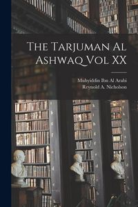 Produktbild: The Tarjuman Al Ashwaq Vol XX