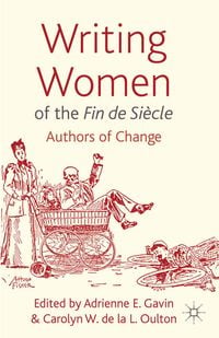Produktbild: Writing Women of the Fin de Si&egrave;cle