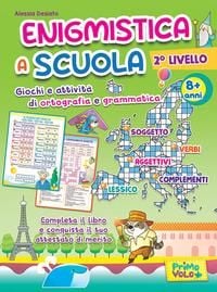 Produktbild: Enigmistica a scuola. 2&deg; livello. Giochi e attivit&agrave; di ortografia e grammatica. 8+ anni