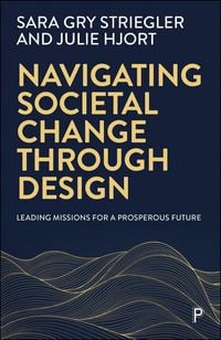 Produktbild: Navigating Societal Change through Design
