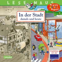 Bild vom Artikel LESEMAUS 150: In der Stadt – damals und heute vom Autor Christa Holtei