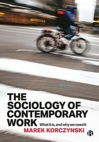 Produktbild: The Sociology of Contemporary Work