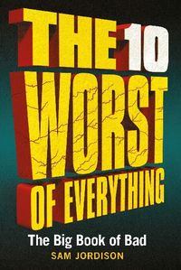 Produktbild: The 10 Worst of Everything
