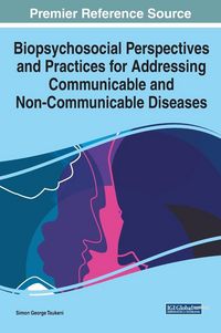 Produktbild: Biopsychosocial Perspectives and Practices for Addressing Communicable and Non-Communicable Diseases
