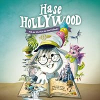 Produktbild: Hase Hollywood und das Geheimnis des Drachenlandes &ndash; Das H&ouml;rspiel