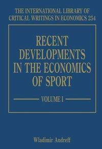 Produktbild: Recent Developments in the Economics of Sport