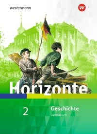 Produktbild: Horizonte - Geschichte f&uuml;r Nordrhein-Westfalen und Schleswig-Holstein - Ausgabe 2019